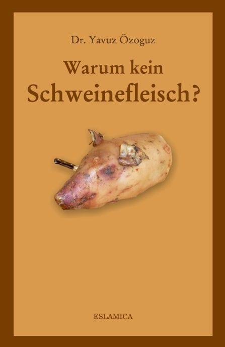 Warum kein Schweinefleisch Islamische Bücher auf Deutsch