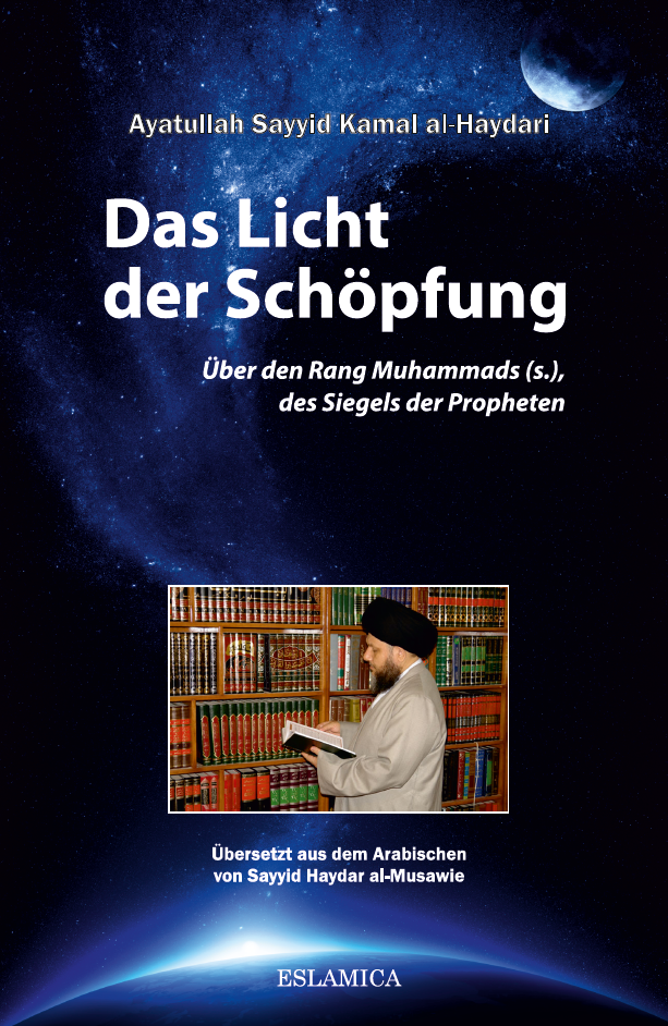 Das Licht der Schöpfung - Seyyid Kamal al-Haydari