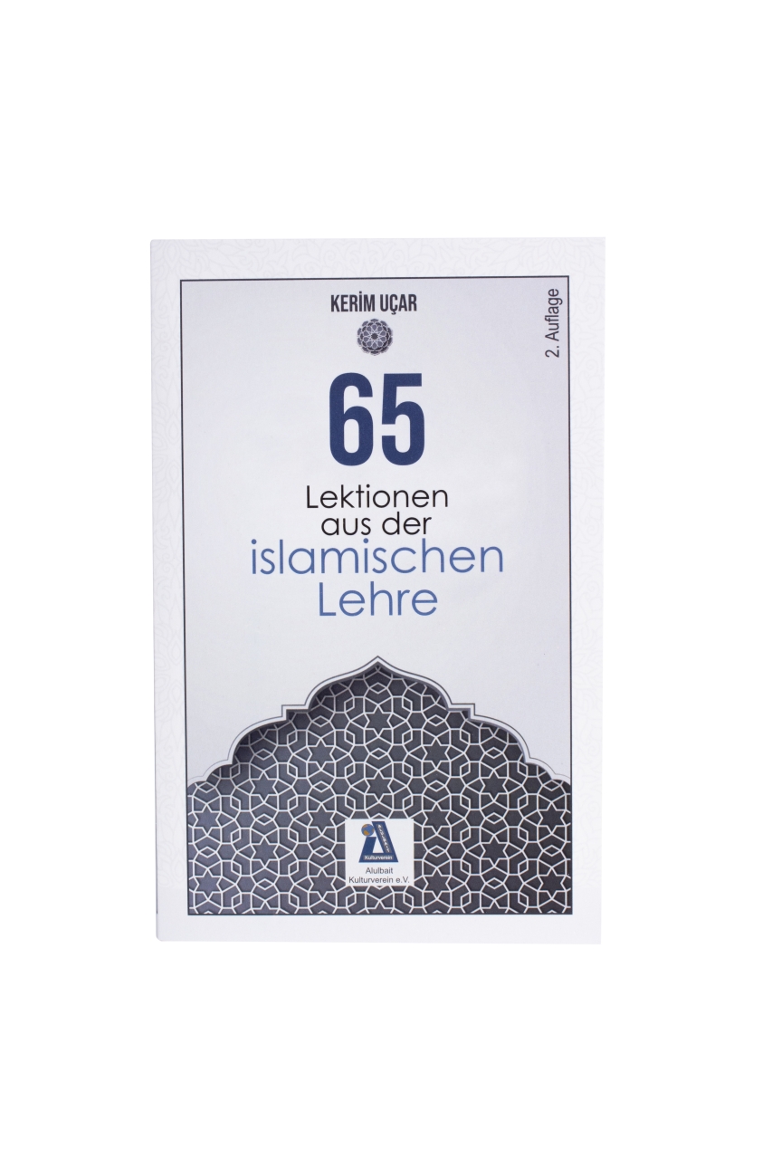 65 Lektionen aus der islamischen Lehre Fragen und Antworten über den Islam